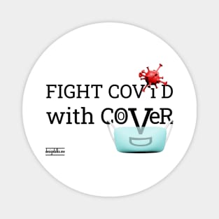 Fight Covid with Cover (black font) Magnet